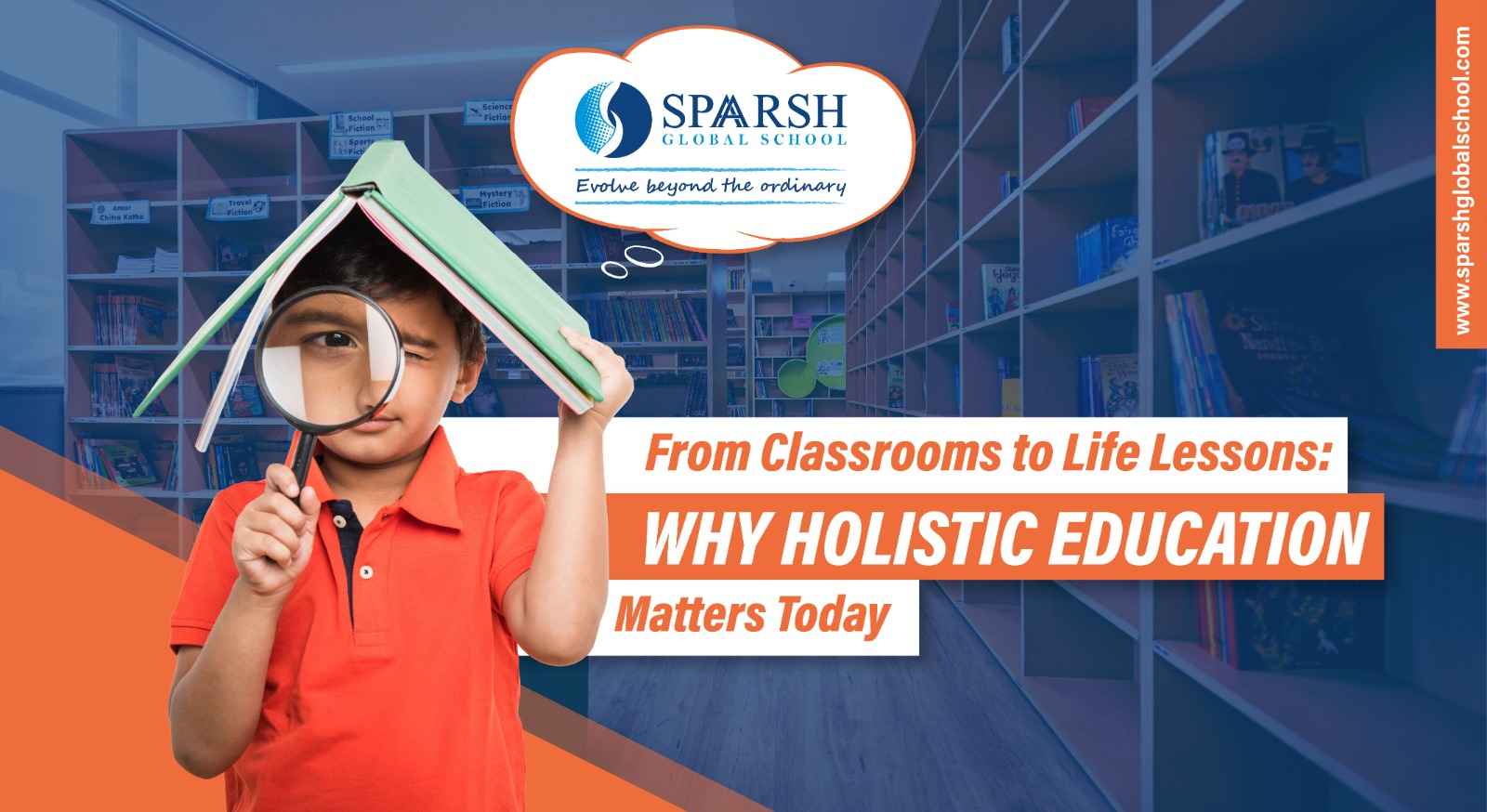 From Classrooms to Life Lessons: Why Holistic Education Matters Today